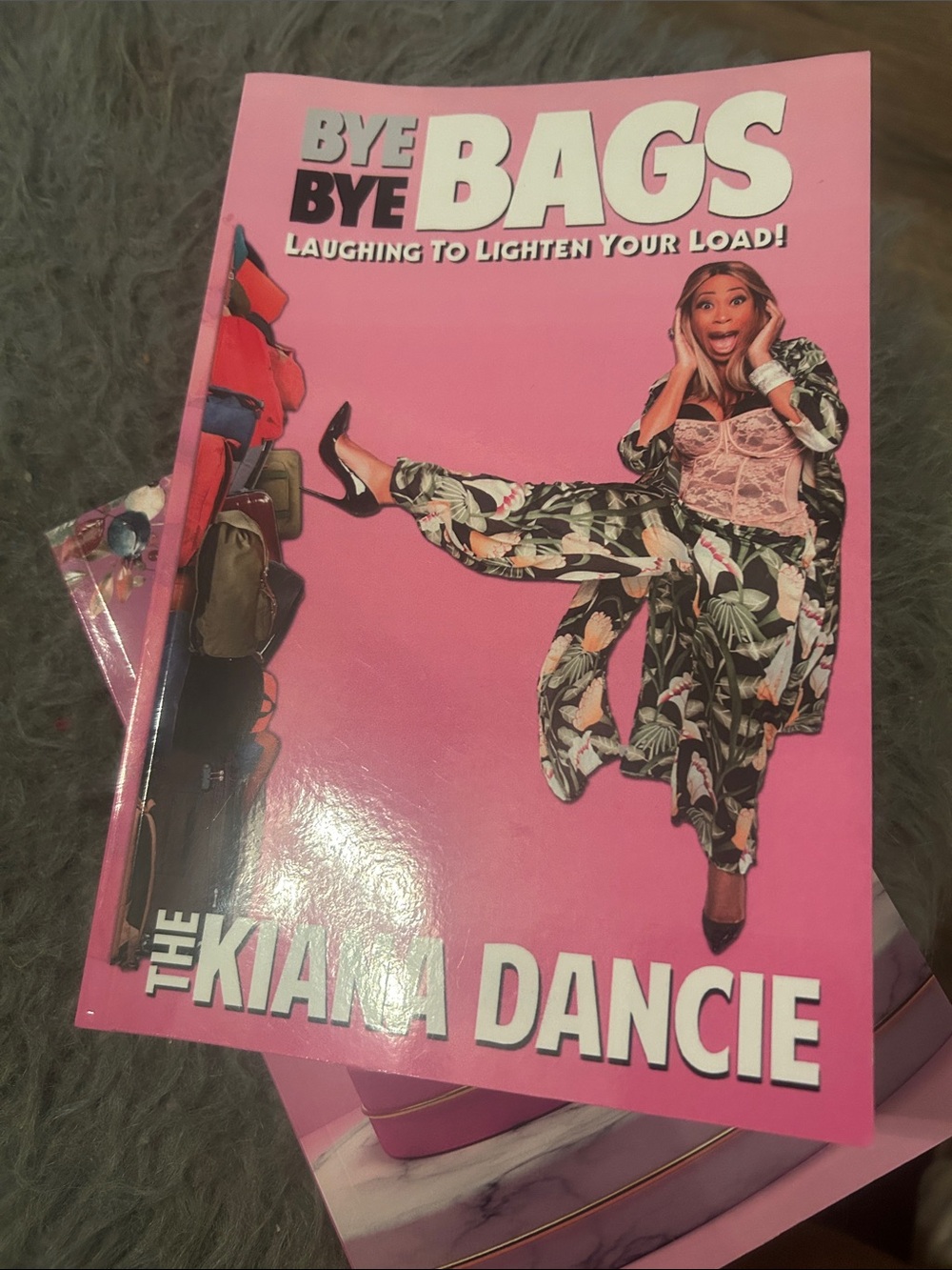 The Bye Bye Bags Book by Kiana Dancie